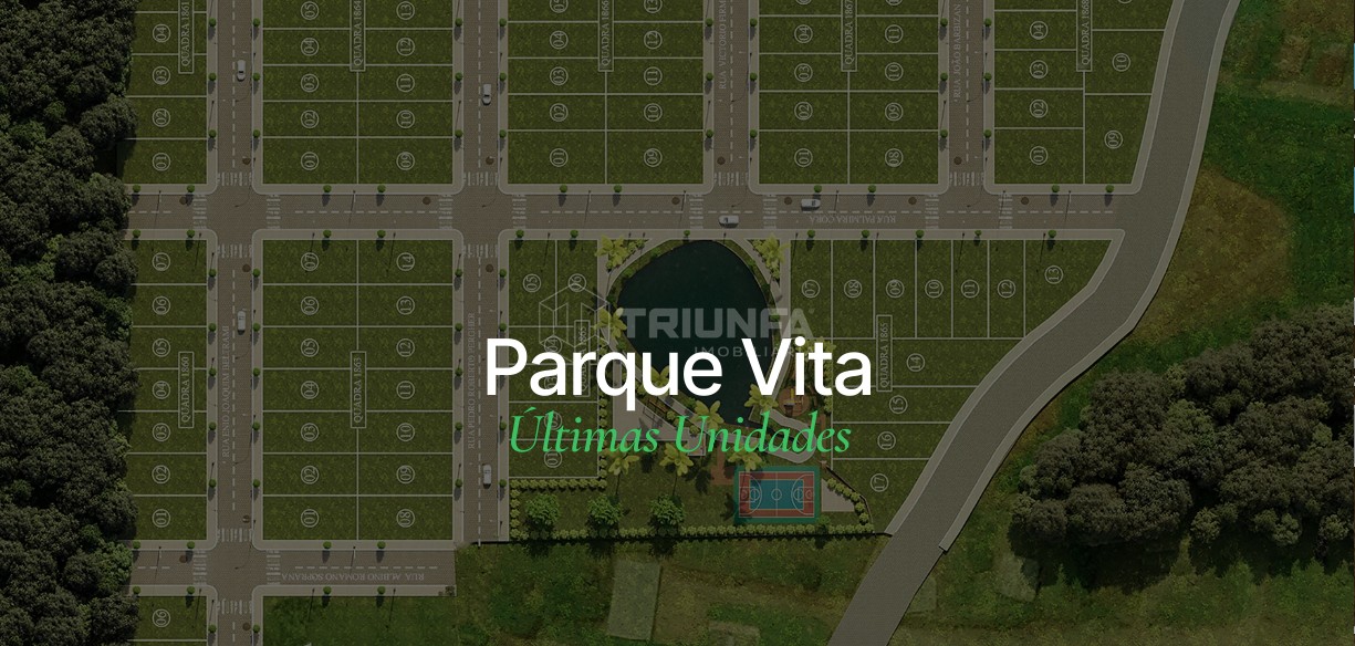 Parque Vita Loteamento: um lugar pensado para viver bem.